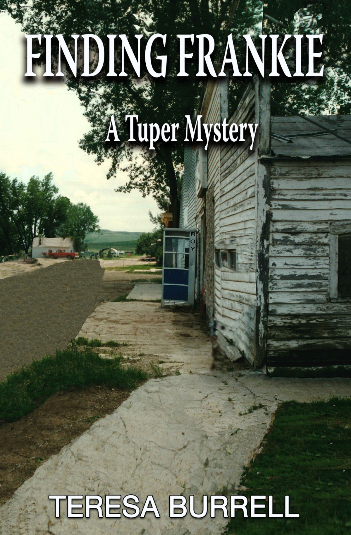 A Tuper Mystery 02 Finding Frankie Teresa Burrell
