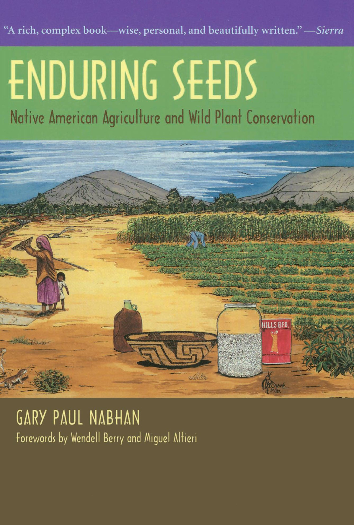 Enduring Seeds Gary Paul Nabhan