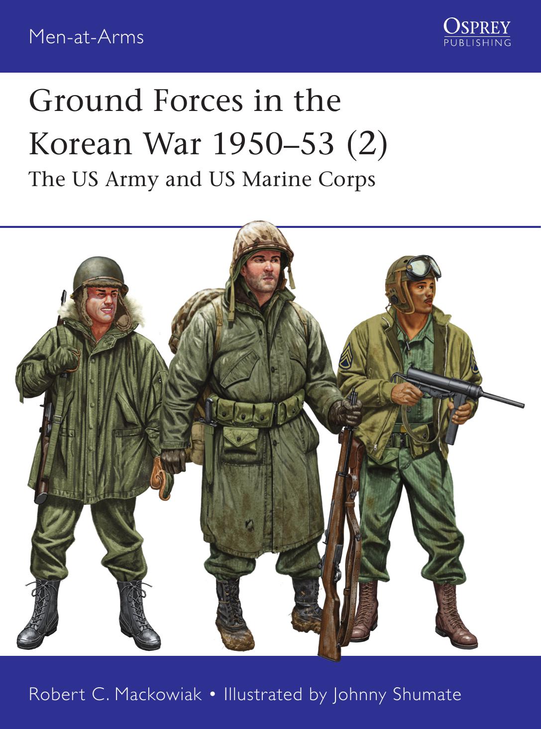 Ground Forces In The Korean War 195053 2 The Us Army And Us Marine Corps 1st Edition Robert C Mackowiak