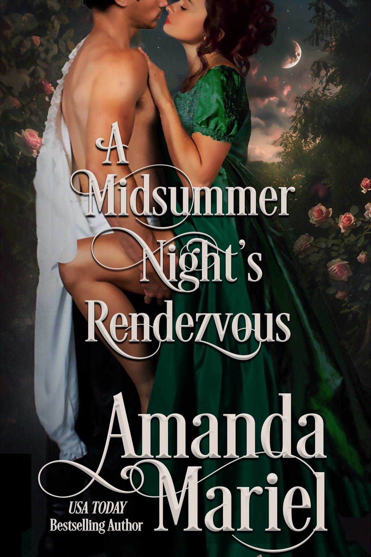 Courting Ruin 1 A Midsummer Nights Rendezvous A Regency Romance Amanda Mariel
