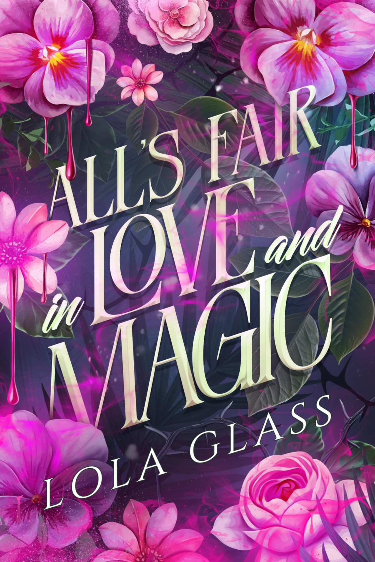 Alls Fair In Love And Magic Lola Glass