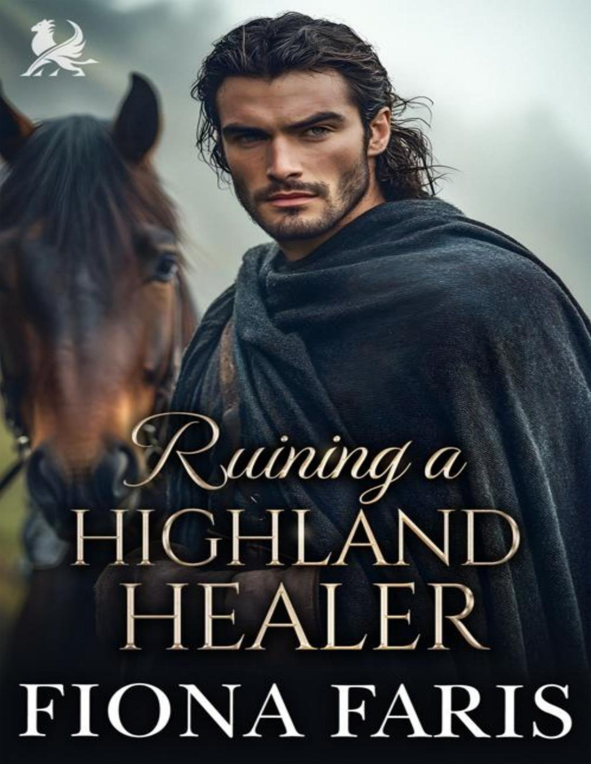 Ruining A Highland Healer Scottish Forced Proximity Romance Tales Of The Maxwell Lasses Book 8 Fiona Faris