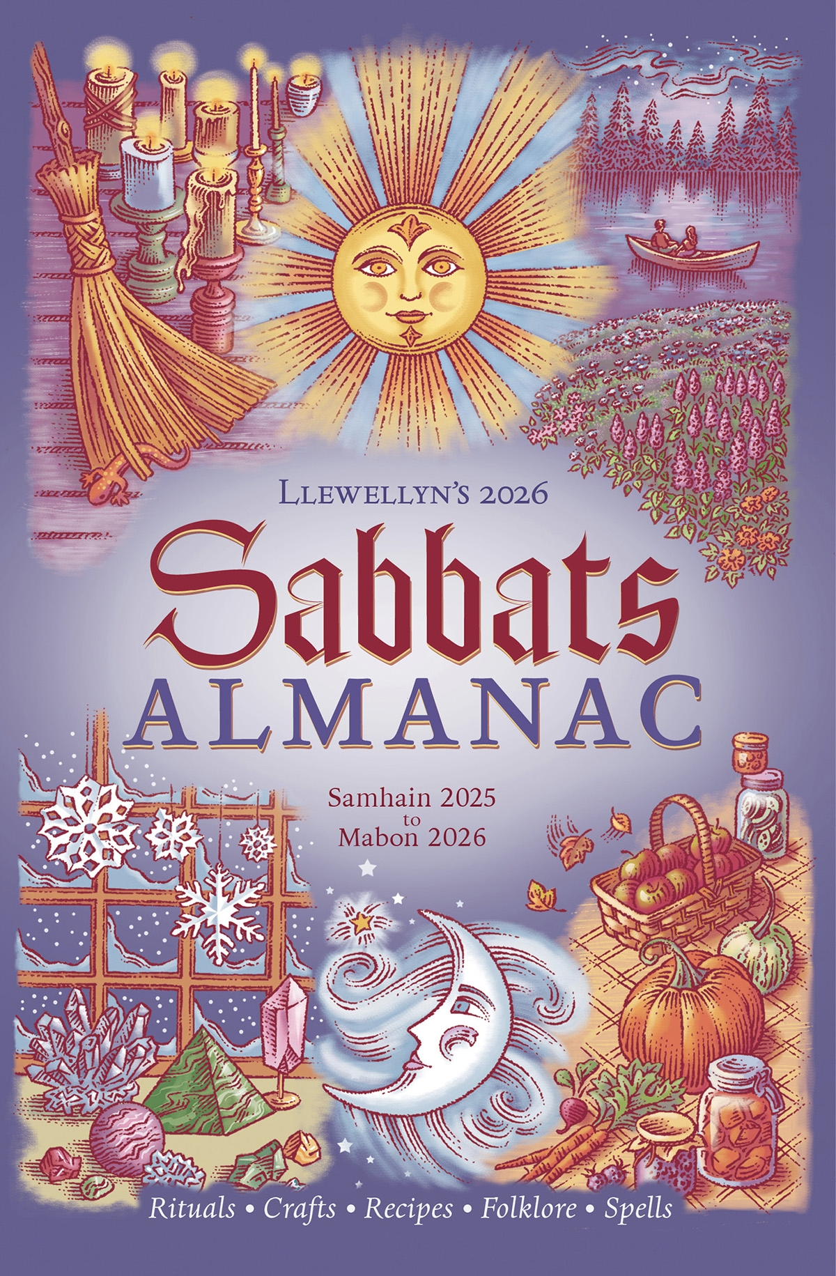 Llewellyns 2026 Sabbats Almanac Rituals Crafts Recipes Folklore Llewellyn Dodie Graham Mckay Irene Glasse Sara Mellas Lupa Jenny C Bell Emma Kathryn Ben Stimpson Charlie Rainbow Wolf Michael Herkes Tomás Prower Nathan M Hall Raechel Henderson Elizabeth Barrette