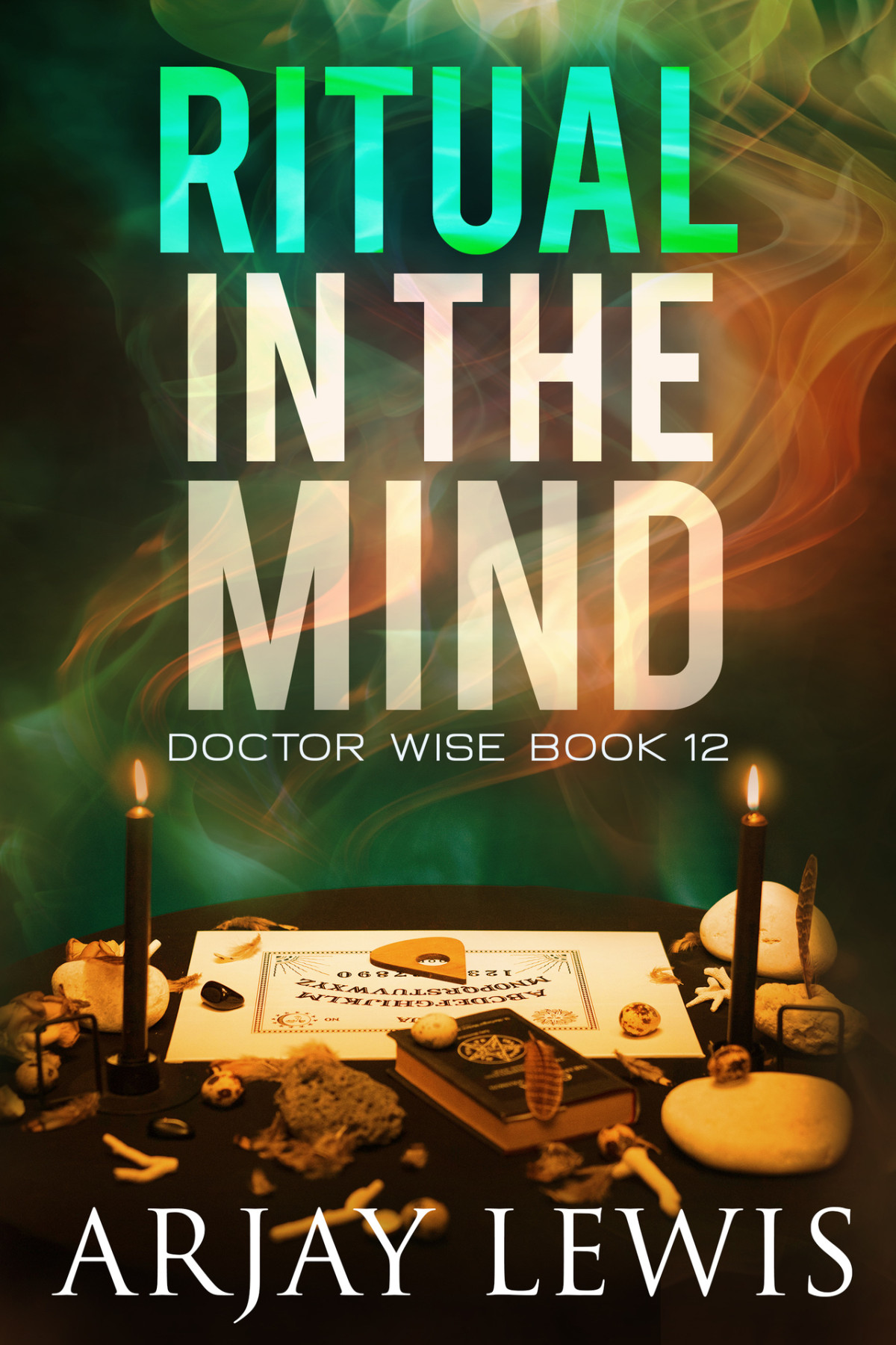 Doctor Wise 12 Ritual In The Mind Lewis Arjay