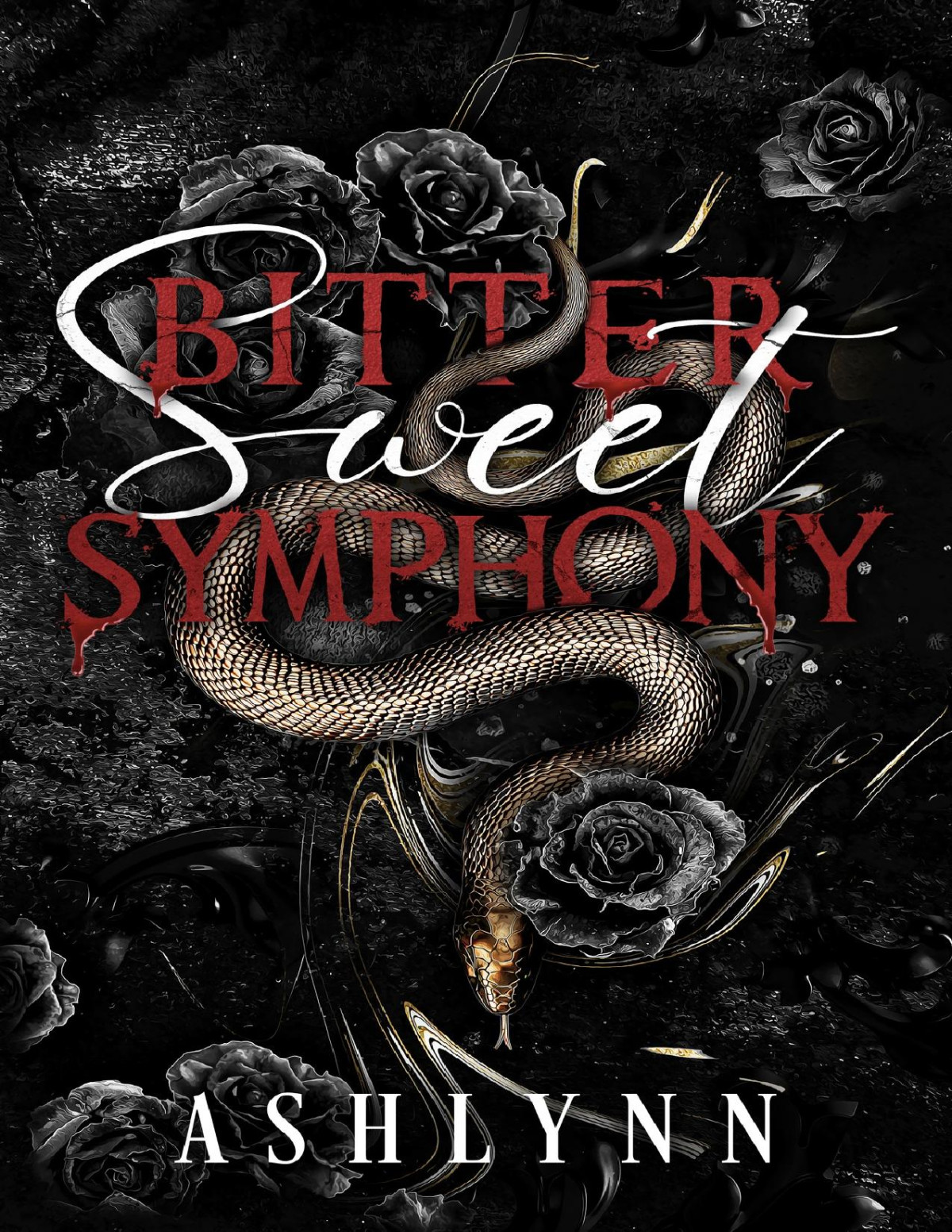 Bitter Sweet Symphony Part Ii Ashlynn Author