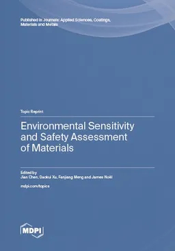 Environmental Sensitivity And Safety Assessment Of Materials Jian Chen
