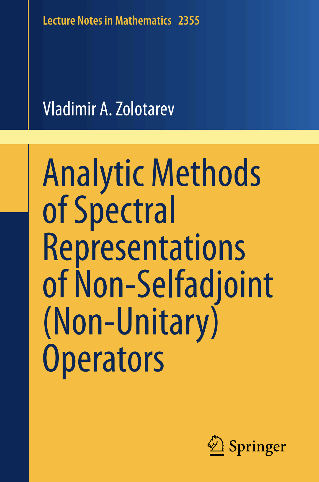 Analytic Methods Of Spectral Representations Of Nonselfadjoint Nonunitary Operators Jeanmichel Morel