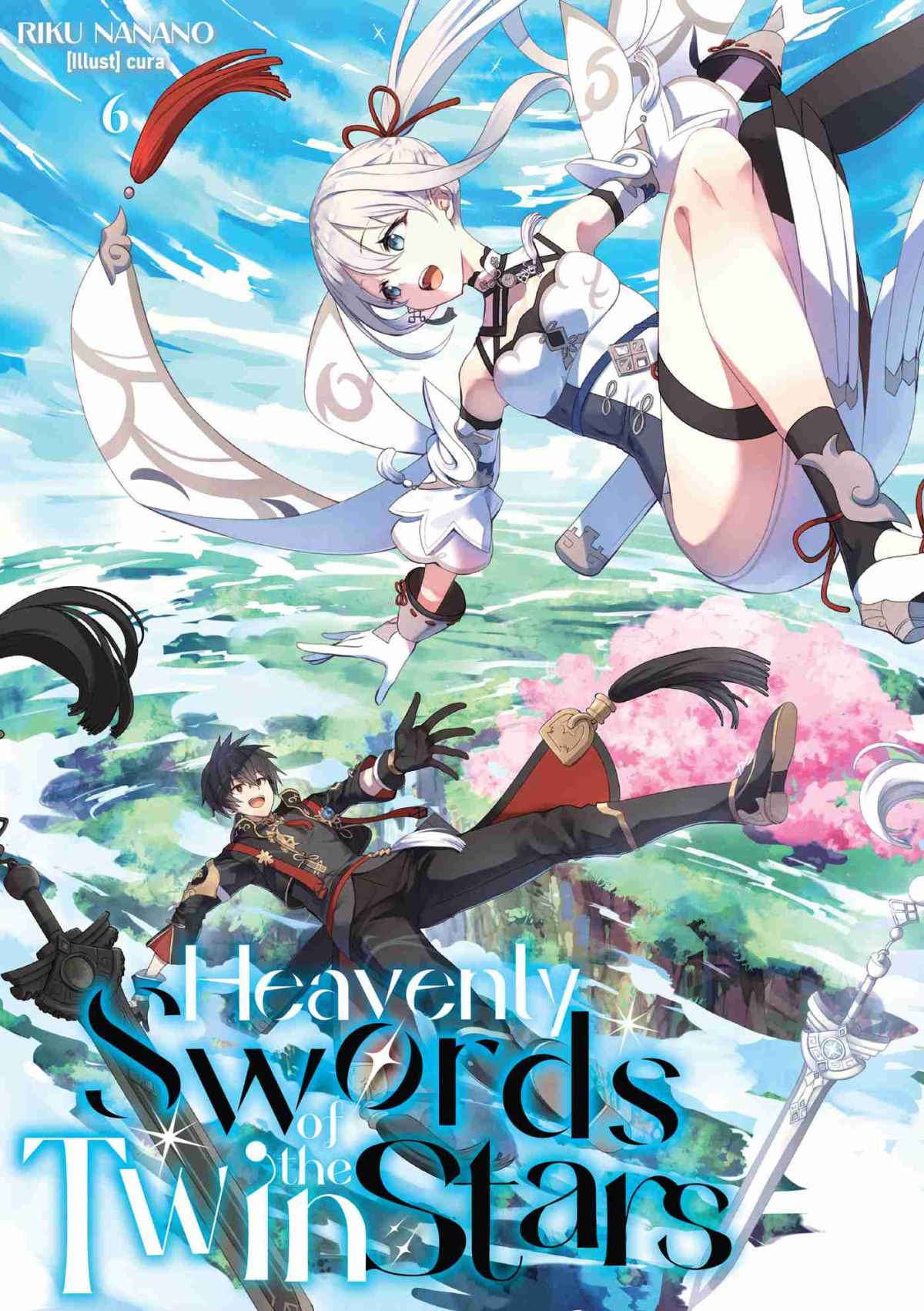 Heavenly Swords Of The Twin Stars Volume 6 Riku Nanano