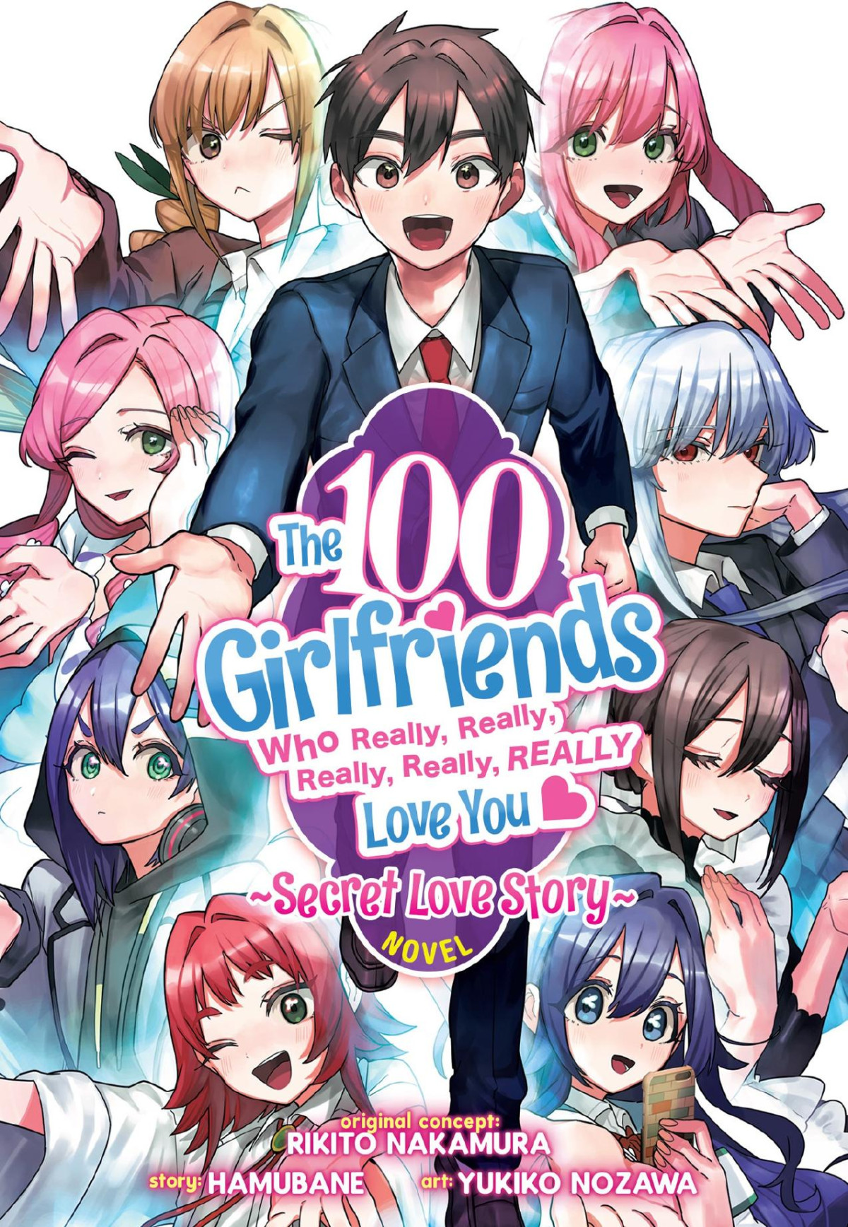 The 100 Girlfriends Who Really Really Really Really Really Love You Secret Love Story Rikito Nakamura