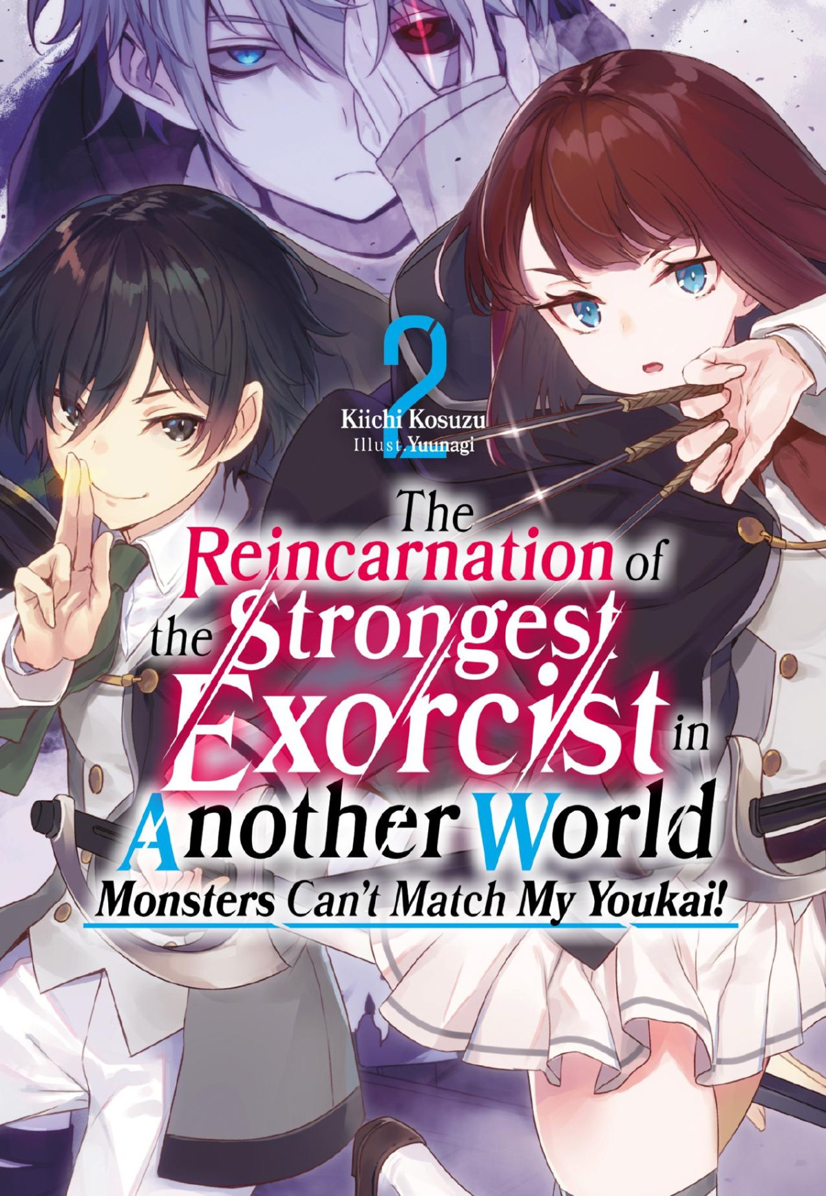 The Reincarnation Of The Strongest Exorcist In Another World Volume 2 Kiichi Kosuzu