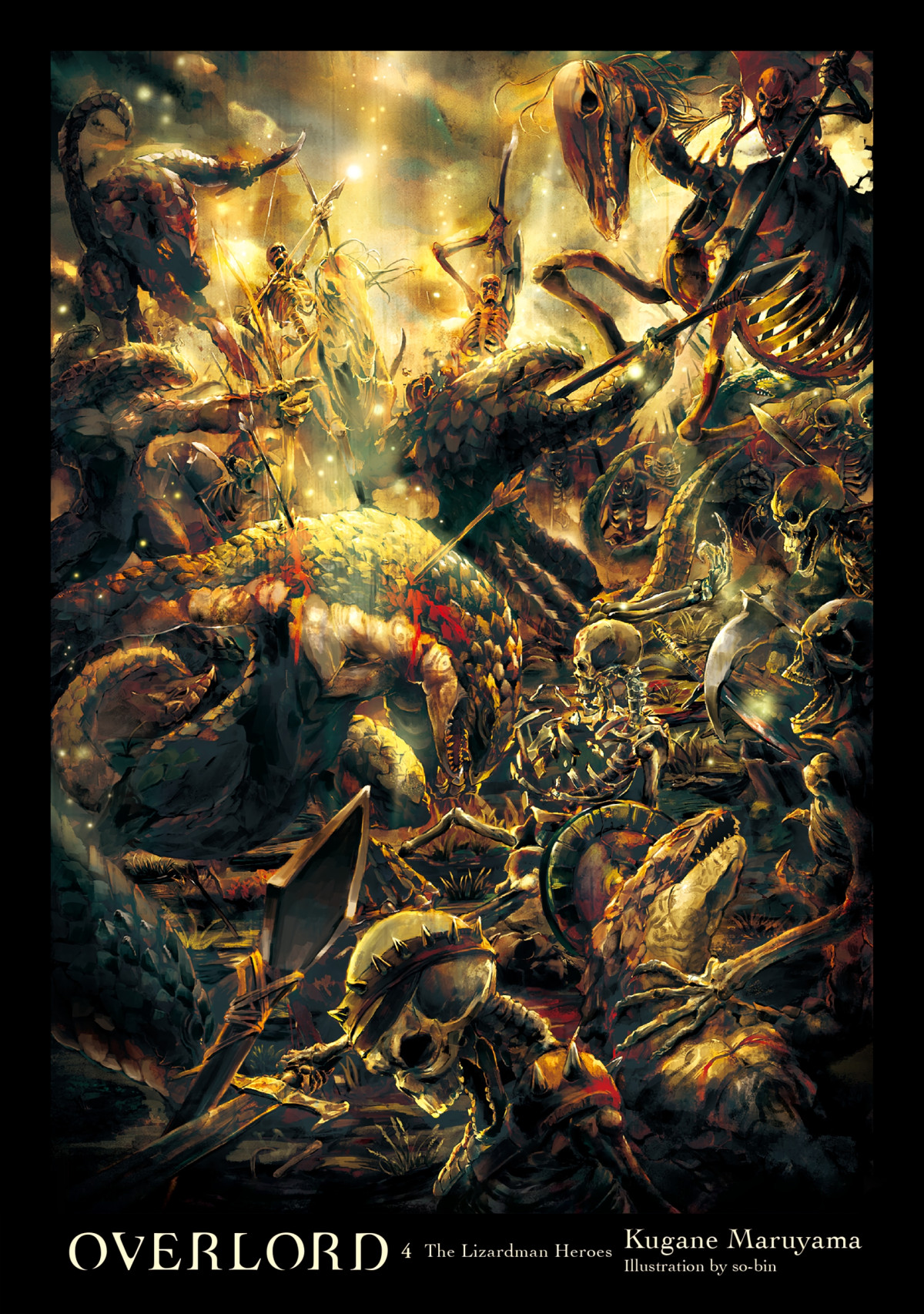 Overlord Vol 4 The Lizardman Heroes Kugane Maruyama And Sobin