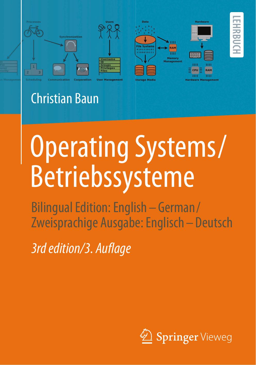 Operating Systems Betriebssysteme 3rd Edition Christian Baun
