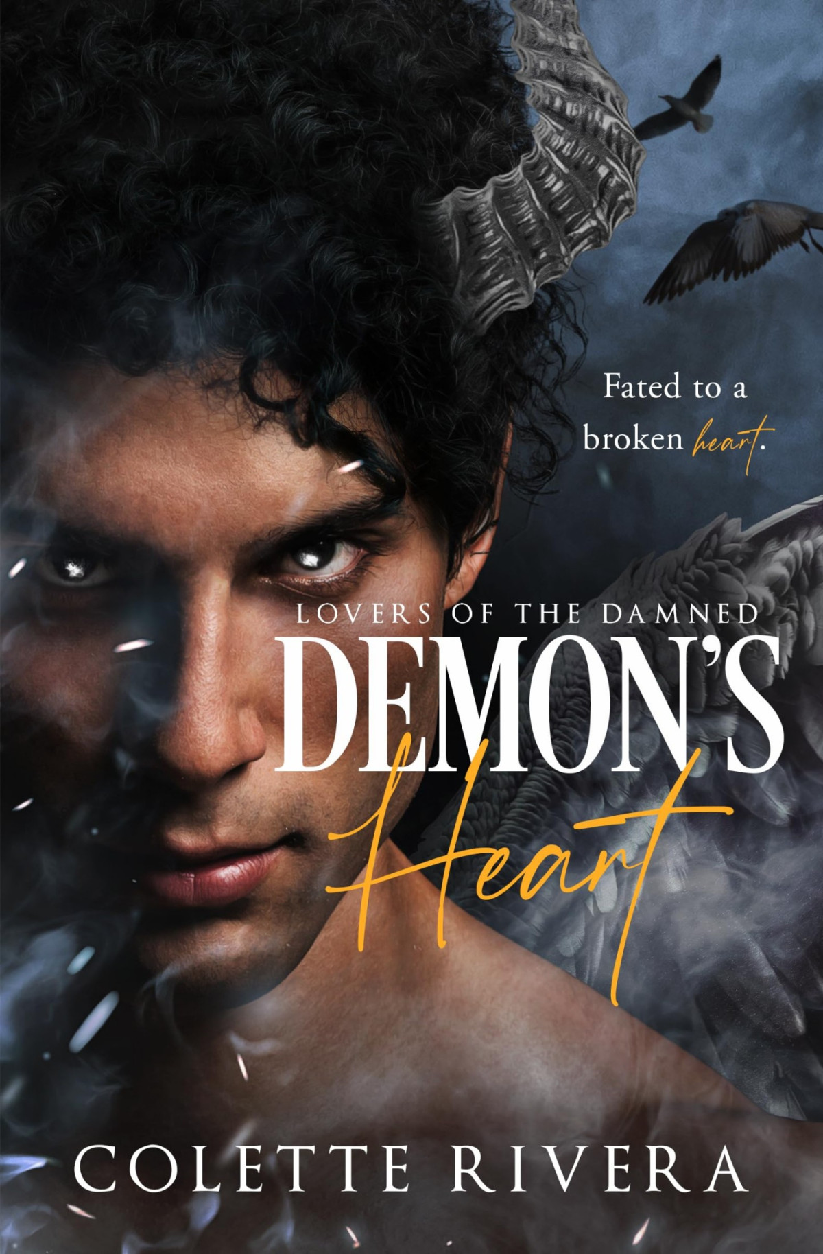 Demons Heart Lovers Of The Damned Book 2 Colette Rivera