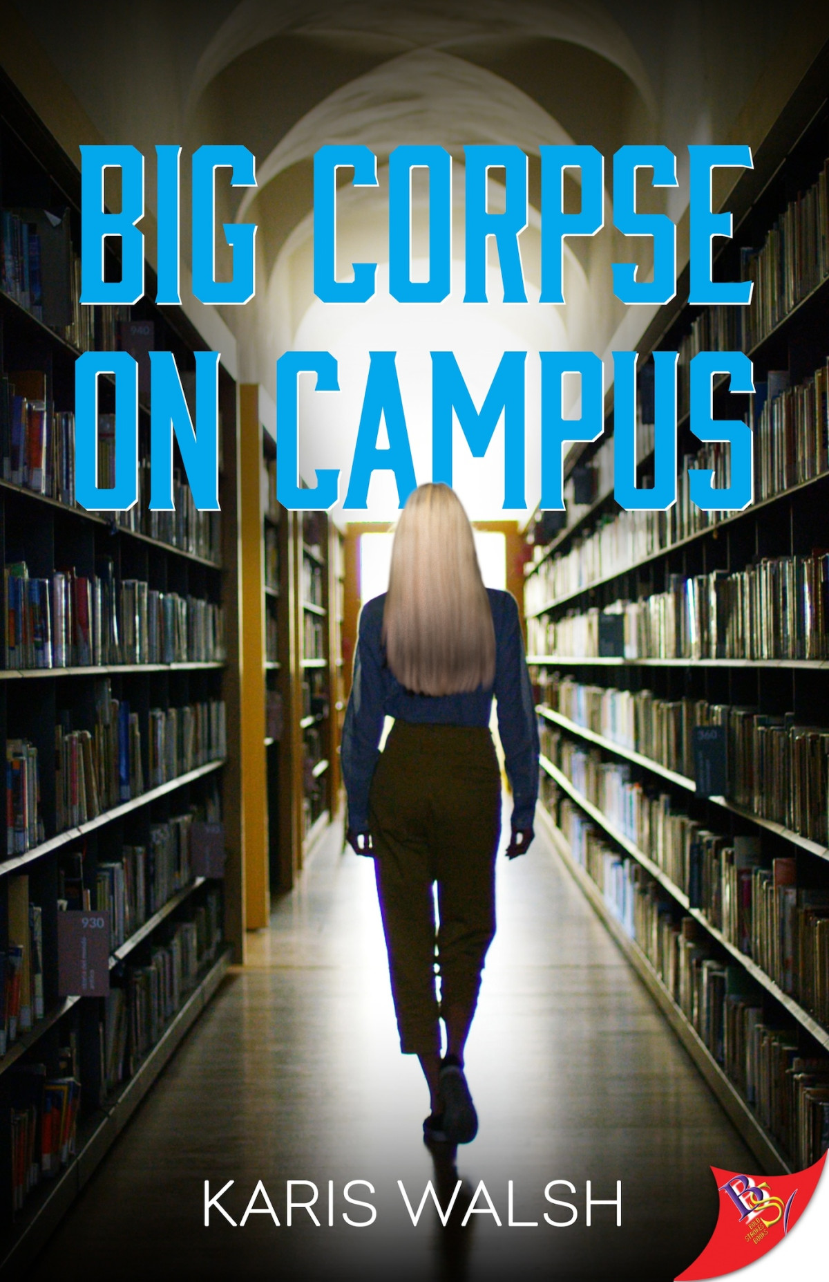 Big Corpse On Campus Karis Walsh
