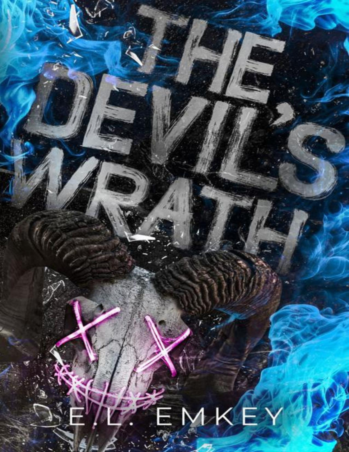 The Devils Wrath A Dark Legacy Romance The Brotherhood Book 3 El Emkey