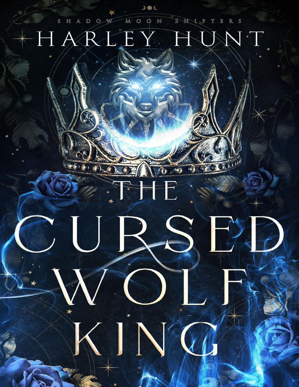 The Cursed Wolf King A Fated Mates Wolf Shifter Forbidden Romance Shadow Moon Shifters Book 1 Harley Hunt