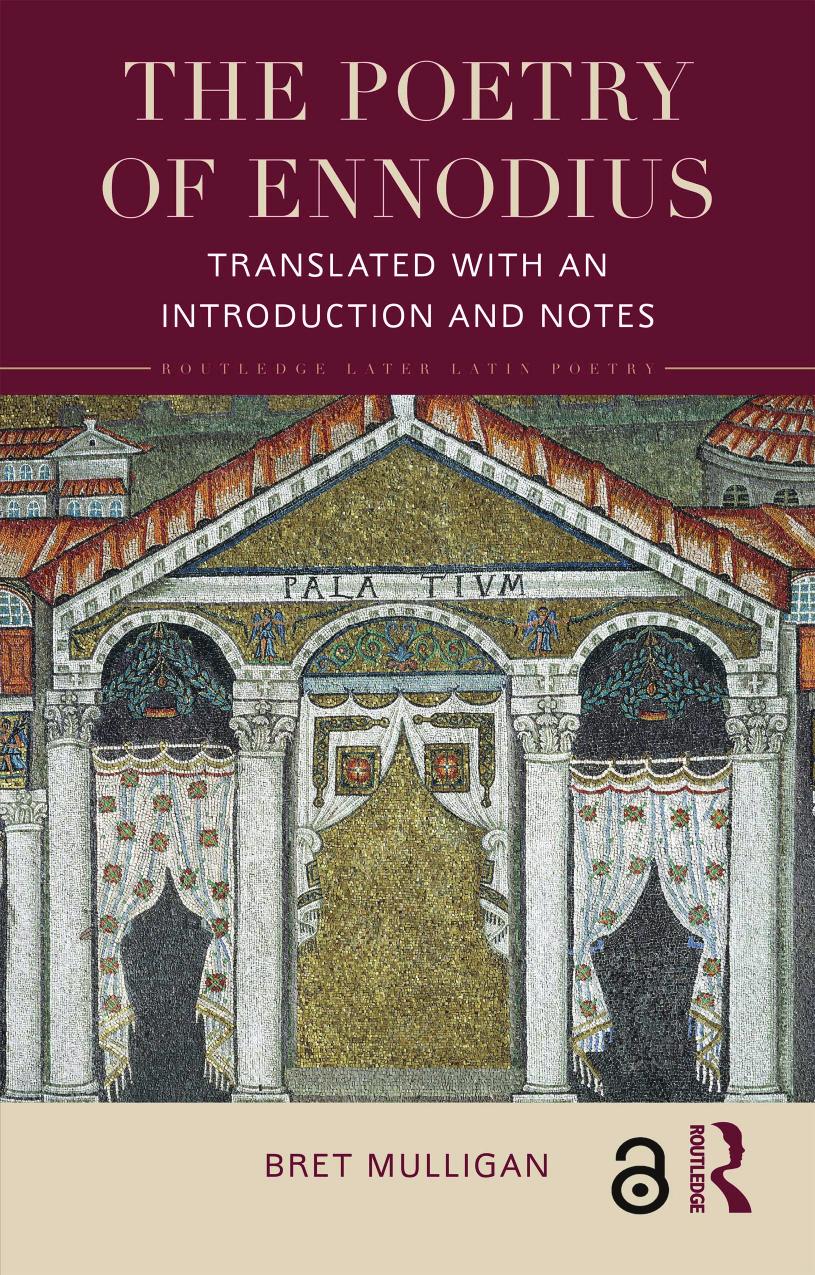 The Poetry Of Ennodius Translated With An Introduction And Notes Bret Mulligan