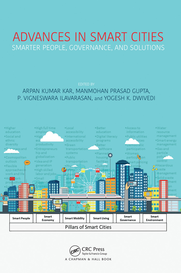 Advances In Smart Cities Smarter People Governance And Solutions Arpan Kumar Kar