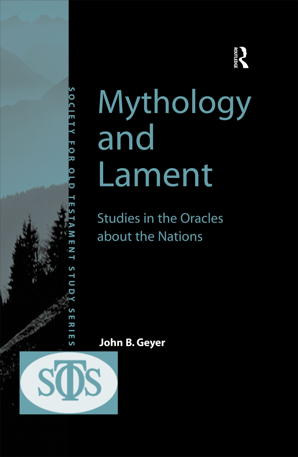 Mythology And Lament John B Geyer