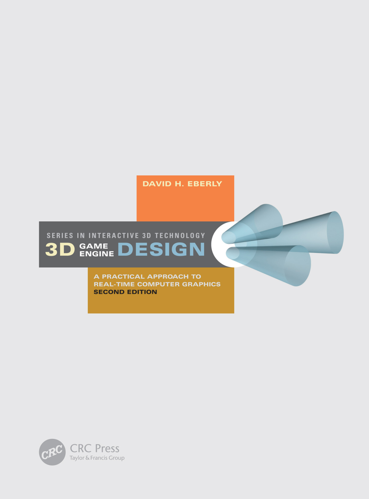 3d Game Engine Design A Practical Approach To Realtime Computer Graphics David H Eberly