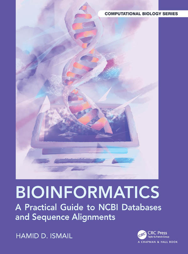 Bioinformatics A Practical Guide To Ncbi Databases And Sequence Alignments Ismail