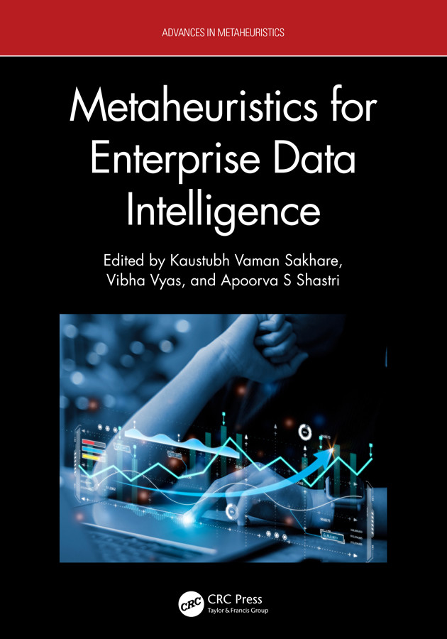 Metaheuristics For Enterprise Data Intelligence Kaustubh Vaman Sakhare Vibha Vyas Apoorva S Shastri