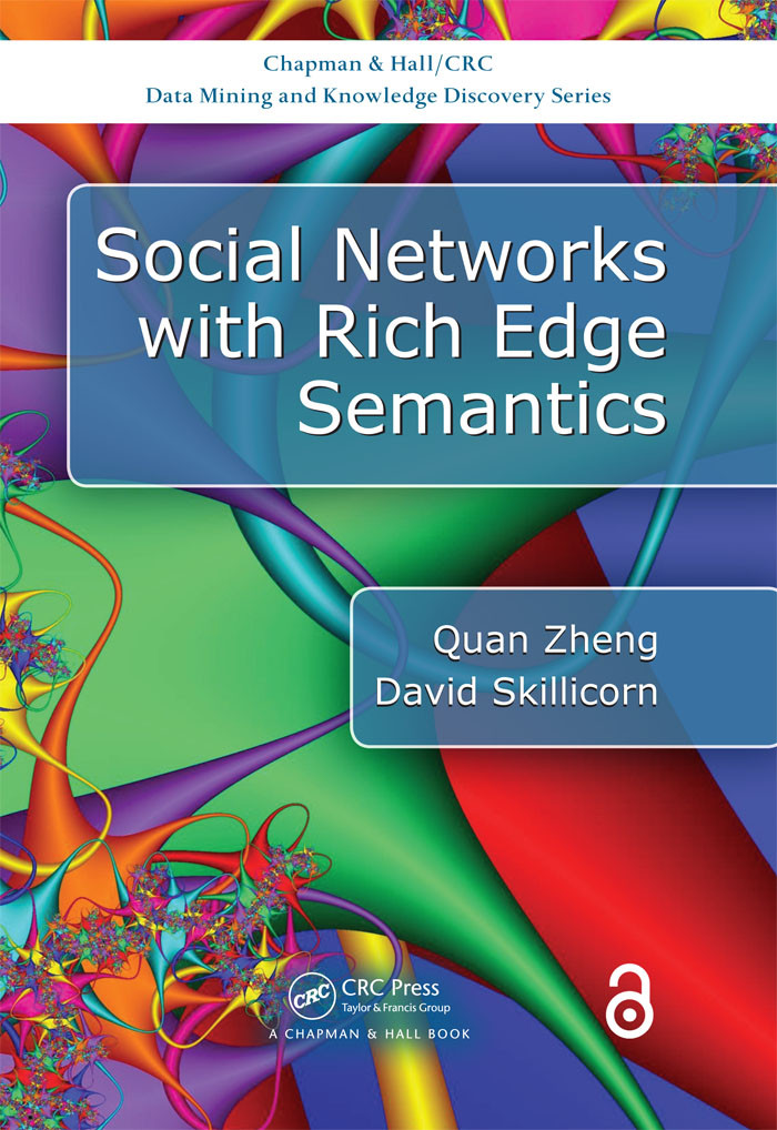 Social Networks With Rich Edge Semantics Quan Zheng And David Skillicorn
