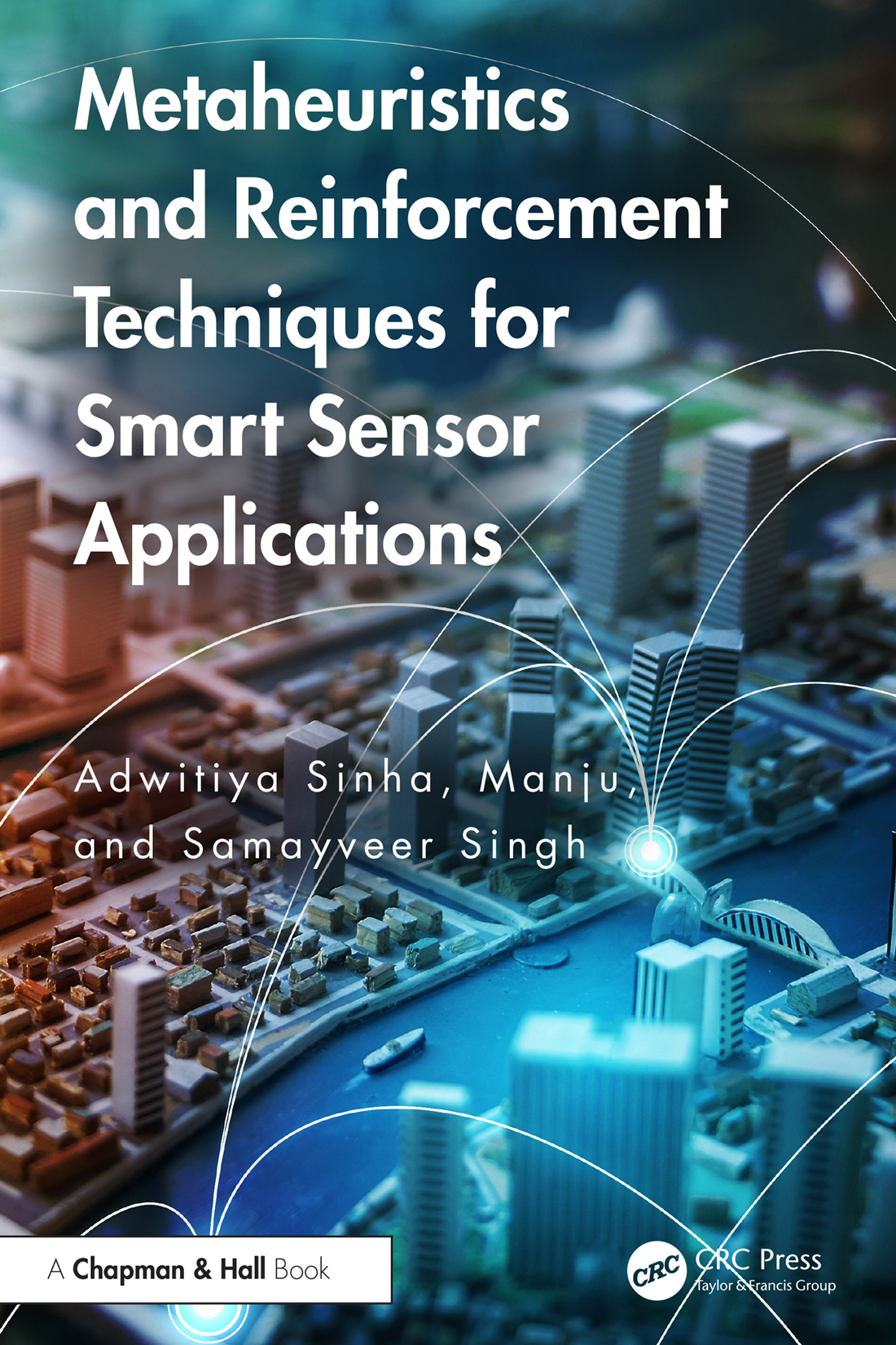 Metaheuristics And Reinforcement Techniques For Smart Sensor Applications Adwitiya Sinha