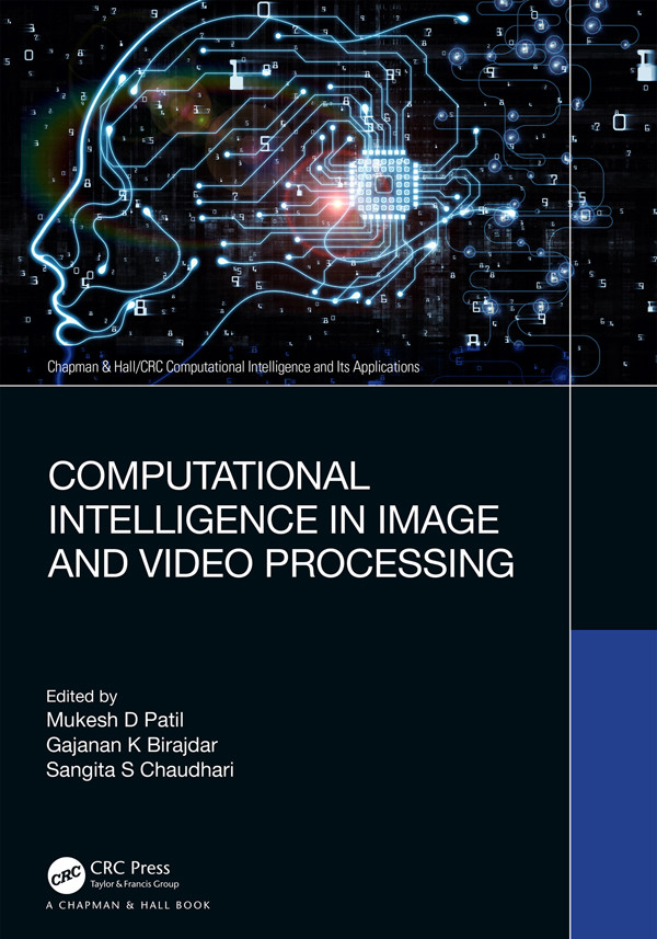 Computational Intelligence In Image And Video Processing Mukesh D Patil Gajanan K Birajdar Sangita S Chaudhari