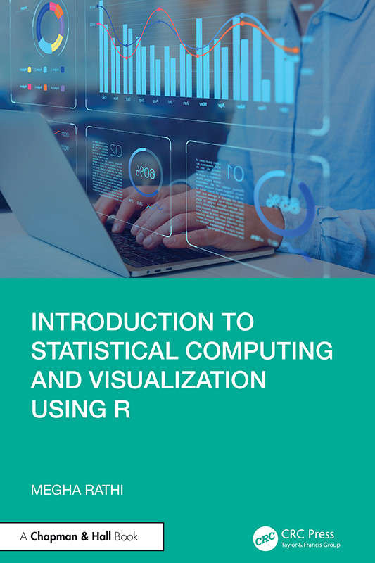 Introduction To Statistical Computing And Visualization Using R Rathi