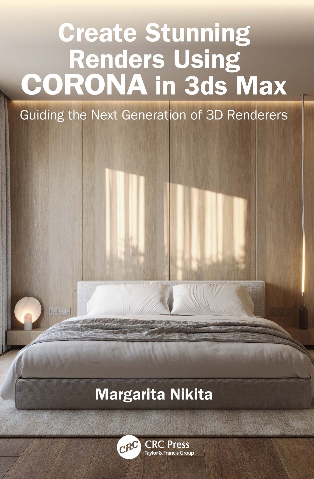 Create Stunning Renders Using Corona In 3ds Max Guiding The Next Generation Of 3d Renderers Margarita Nikita