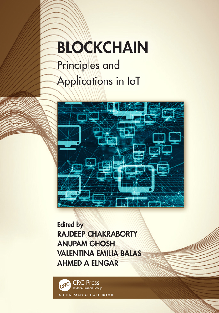 Blockchain Principles And Applications In Iot Chakraborty Rajdeep Ghosh