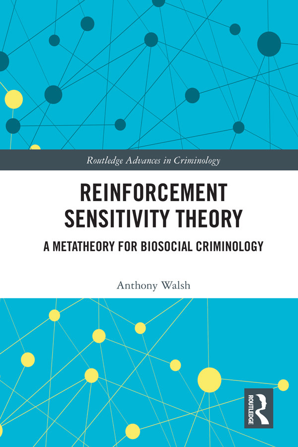 Reinforcement Sensitivity Theory Anthony Walsh