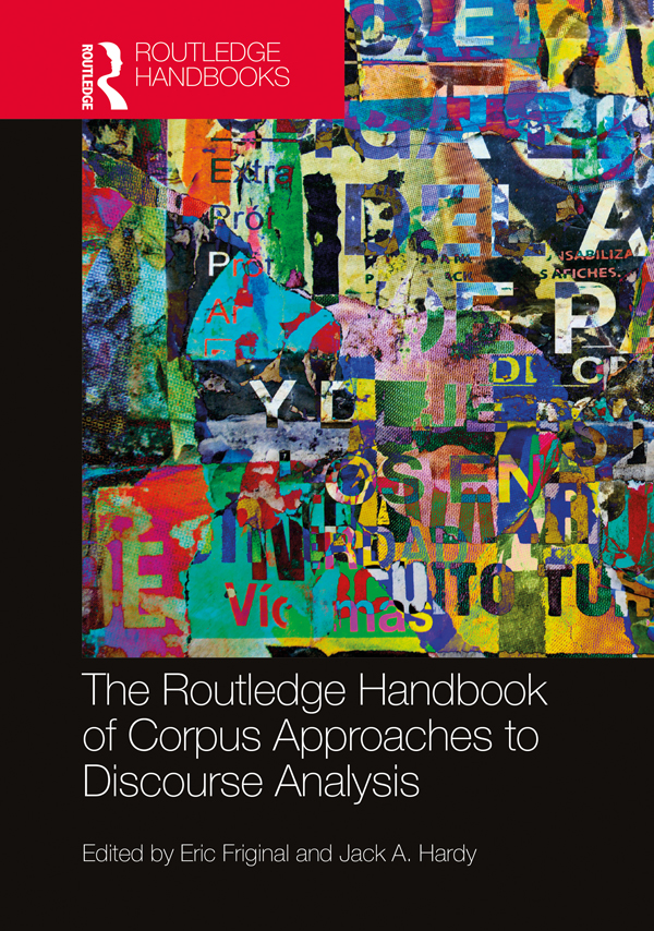The Routledge Handbook Of Corpus Approaches To Discourse Analysis Eric Friginal