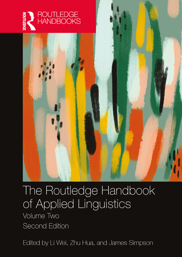 The Routledge Handbook Of Applied Linguistics Second Edition Li Wei Zhu Hua James Simpson
