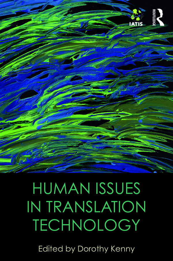 Human Issues In Translation Technology Dorothy Kenny
