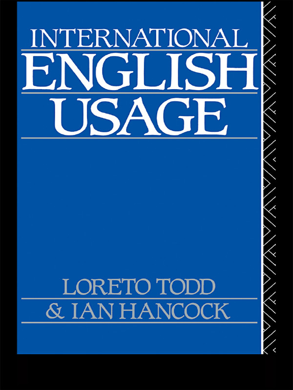 International English Usage Loreto Todd Ian Hancock