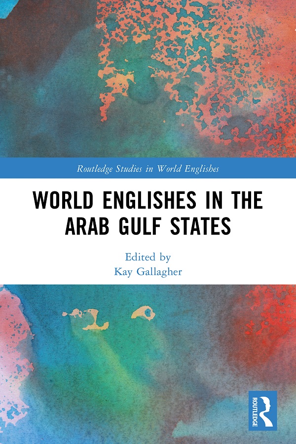 World Englishes In The Arab Gulf States Gallagher Kay