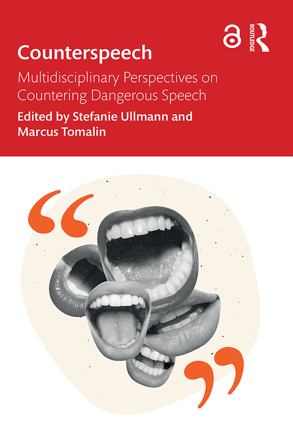 Counterspeech Multidisciplinary Perspectives On Countering Dangerous Speech Stefanie Ullmann