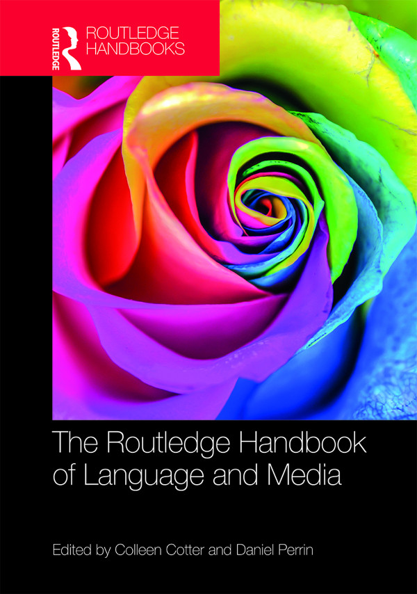 The Routledge Handbook Of Language And Media Colleen Cotter Daniel Perrin