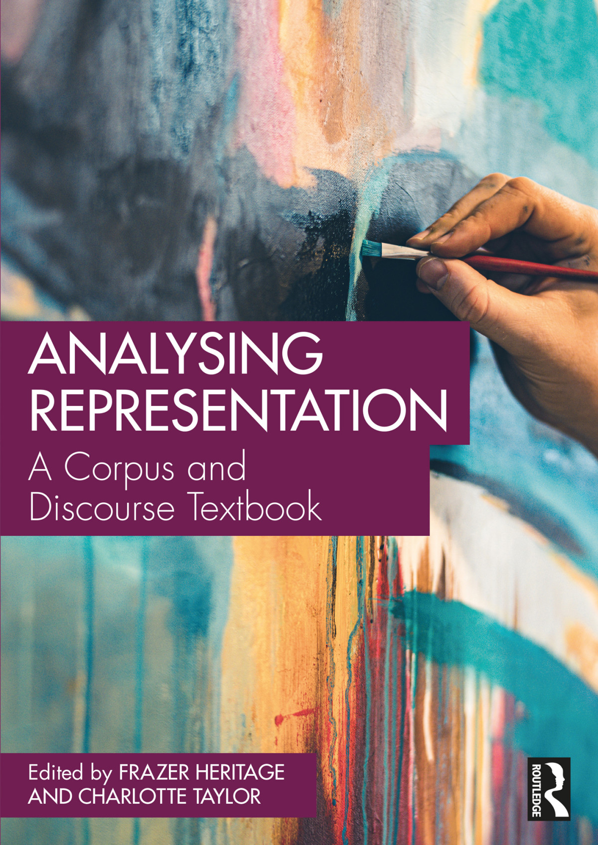 Analysing Representation A Corpus And Discourse Textbook Frazer Heritage