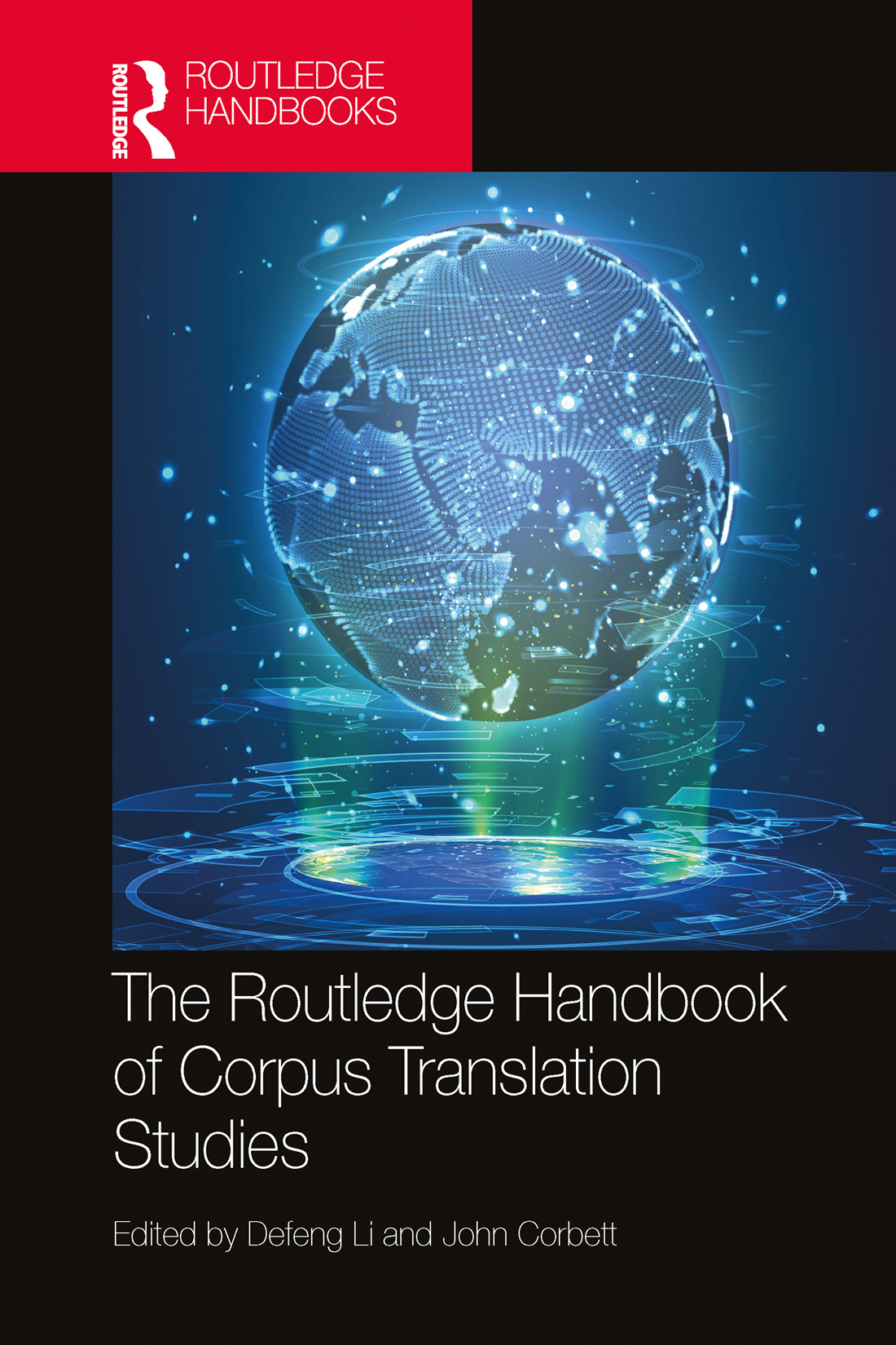 The Routledge Handbook Of Corpus Translation Studies Defeng Li And John Corbett