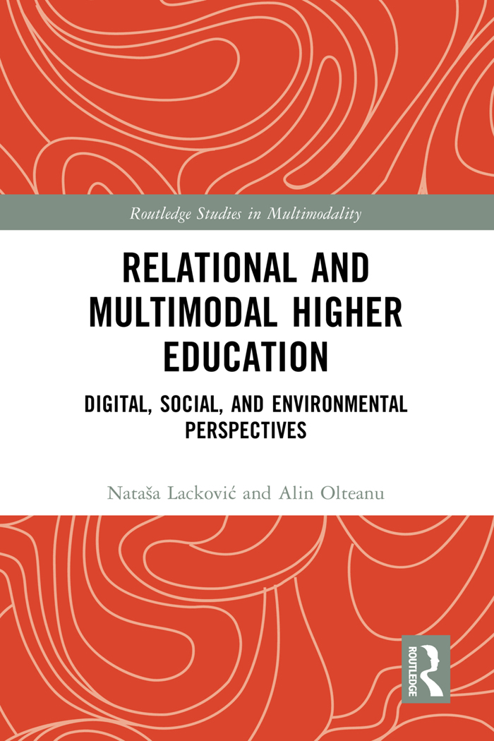 Relational And Multimodal Higher Education Digital Social And Environmental Perspectives Lacković