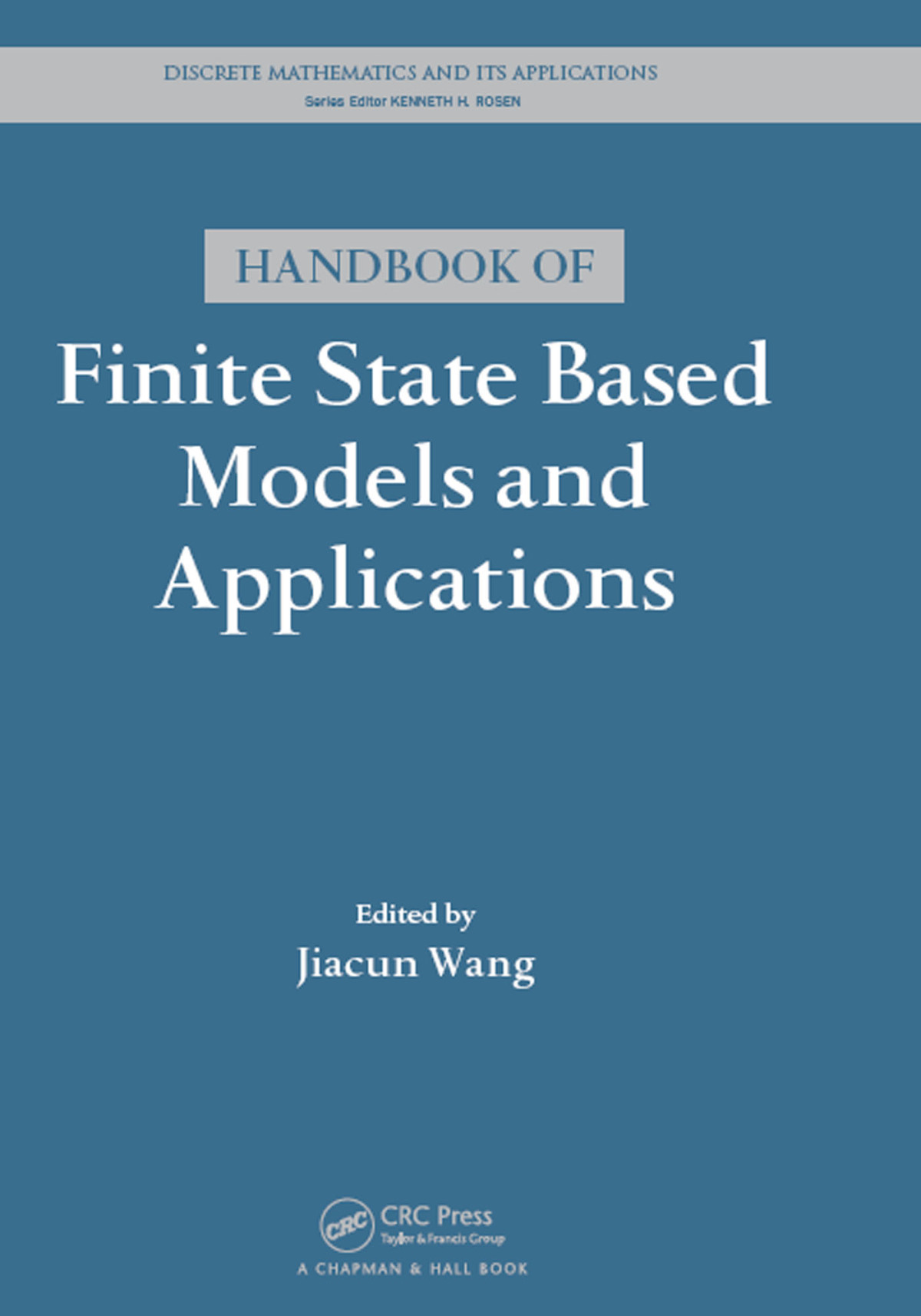Handbook Of Finite State Based Models And Applications Unknown