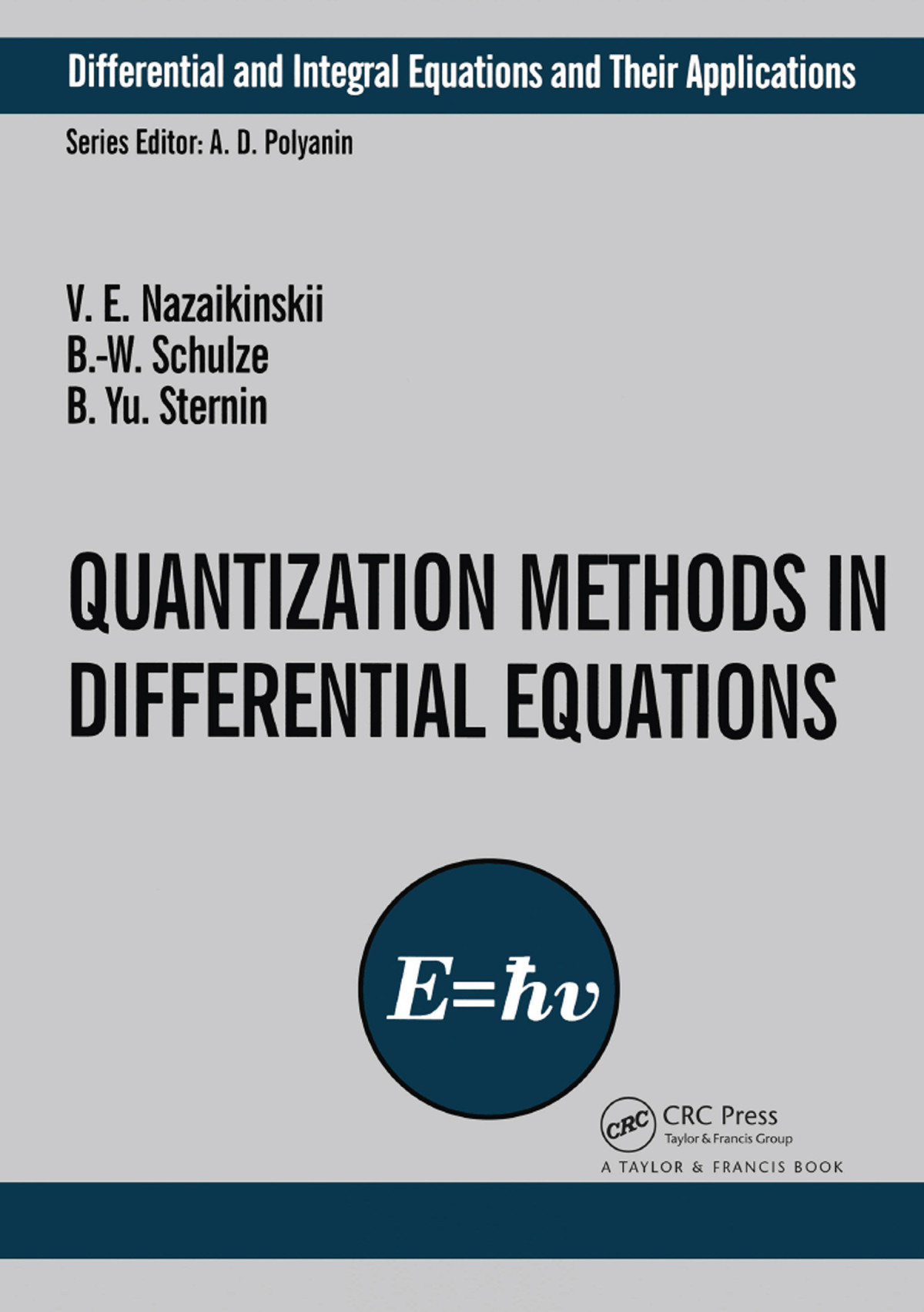 Quantization Methods In Differential Equations V E Nazaikinskii Bw Schulze B Yu Sternin