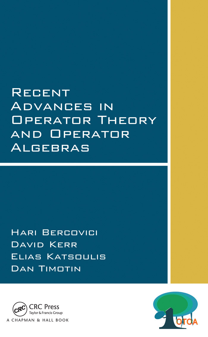 Recent Advances In Operator Theory And Operator Algebras Hari Bercovici