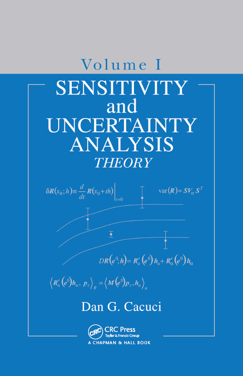 Sensitivity And Uncertainty Analysis Theory Dan G Cacuci
