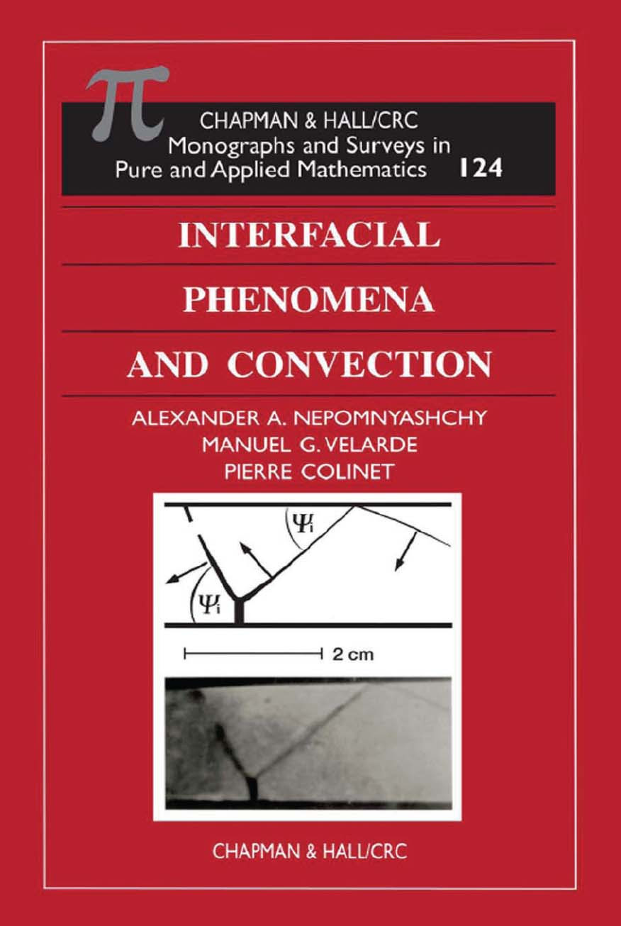 Interfacial Phenomena And Convection Alexander A Nepomnyashchy Manuel G Velarde Pierre Colinet