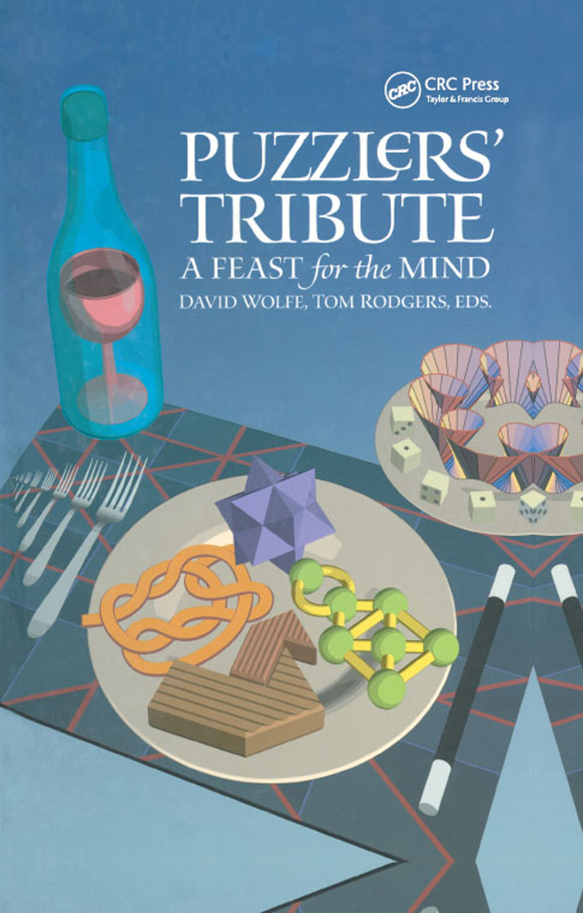 Puzzlers Tribute A Feast For The Mind David Wolfe Tom Rodgers