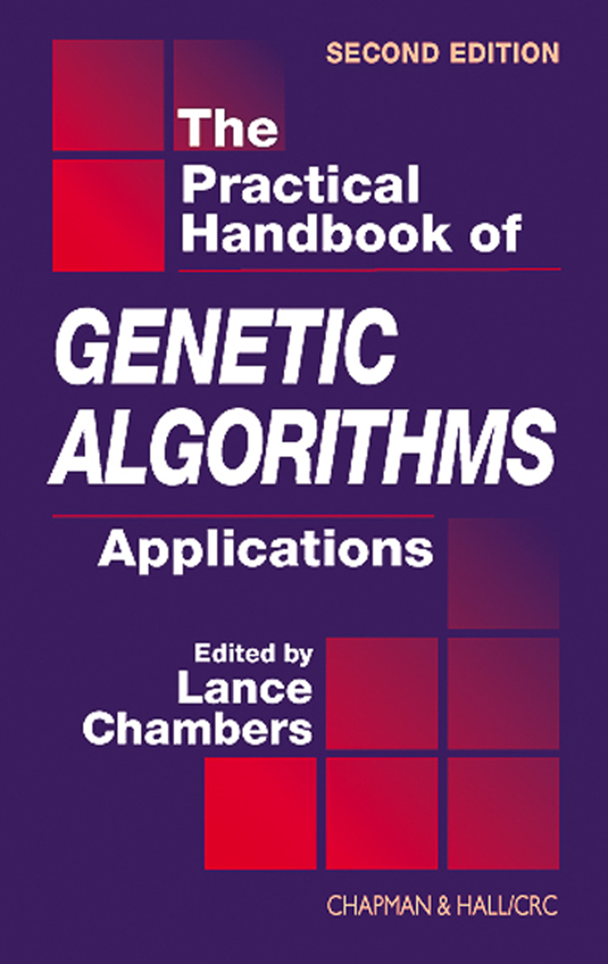 The Practical Handbook Of Genetic Algorithms Lance Chambers